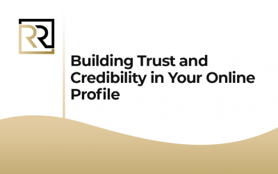 Building Trust and Credibility in Your Online Profile