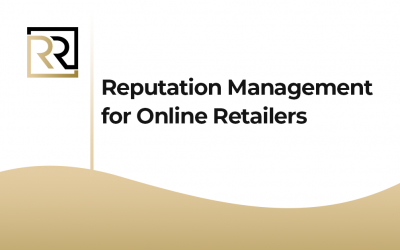 Reputation Management for Online Retailers