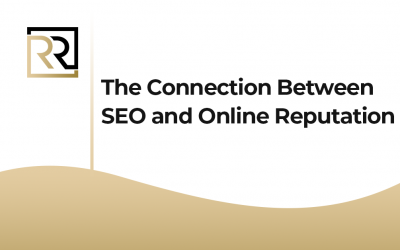 The Connection Between SEO and Online Reputation